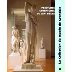 Peintures sculptures au XIX° siècle  musée de Grenoble