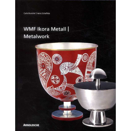 Wmf Ikora Metalwork From 1920s To The 1960s /anglais/allemand