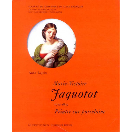 38 - Marie Victoire Jaquotot 1772-1855 Peintre Sur Porcelaine