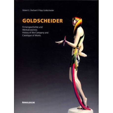 Goldscheider History Of The Company And Catalogue Of Works /anglais/allemand
