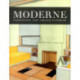Moderne - Fashioning The French Interior /anglais