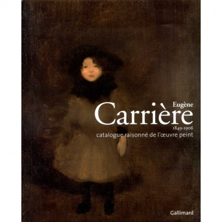 Eugéne Carrière catalogue raisonné de l'oeuvre peint