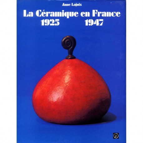 La céramique en France 1925-1947