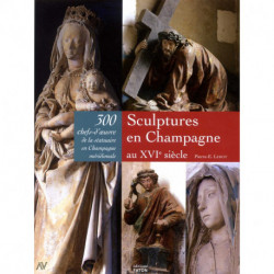 Sculptures En Champagne Au Xvie Siecle