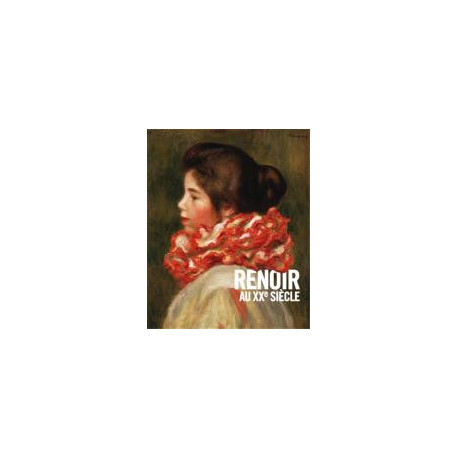 Renoir au XX° siècle