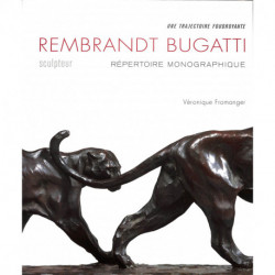 Rembrandt Bugatti sculpteur répertoire monographique