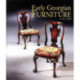 Early Georgian Furniture 1715-1740 /anglais