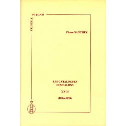 Les catalogues des salons tome XVIII (1896-1898)