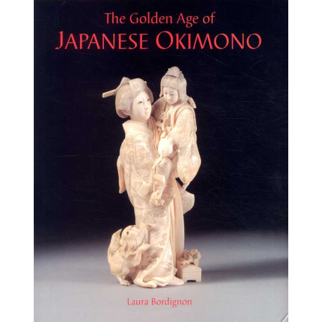 The Golden Age Of Japanese Okimono The Dr. A. M. Kanter Collection /anglais