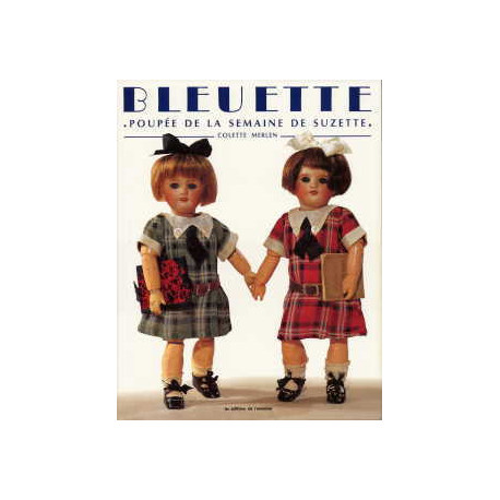 Poupée Bleuette poupée de la semaine de Suzette