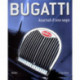 Bugatti : Journal d'une saga