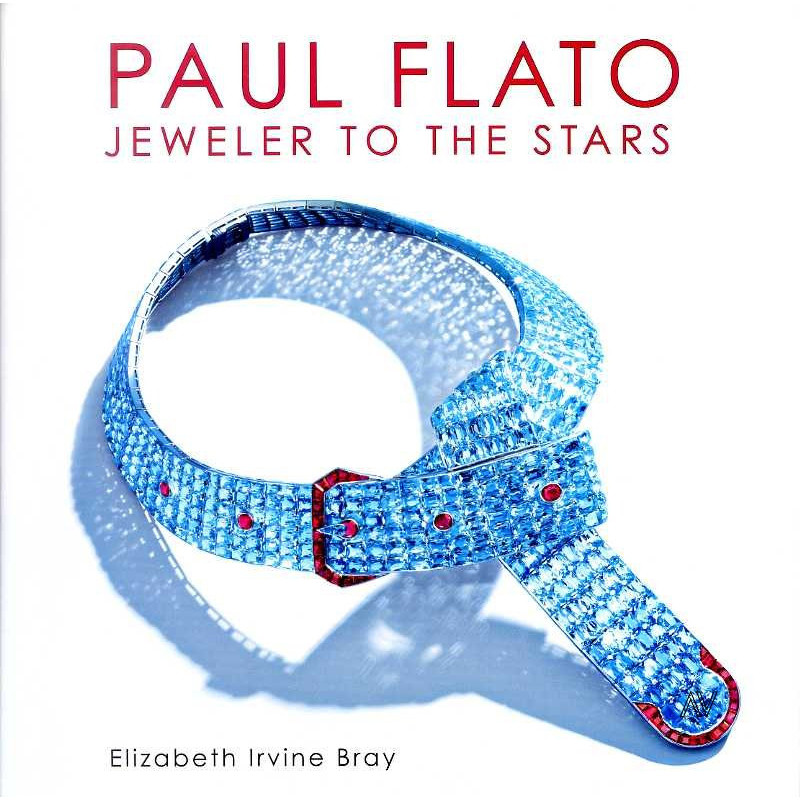 Paul Flato jeweler to the stars IRVINE BRAY Elisabeth Antiques