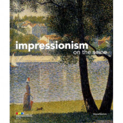 Impressionism On The Seine
