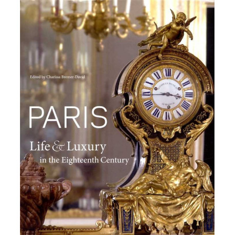 Paris life & luxury in the eighteenth century