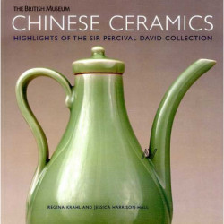 Chinese Ceramics Highlights Of The Sir Pecival David Collection /anglais