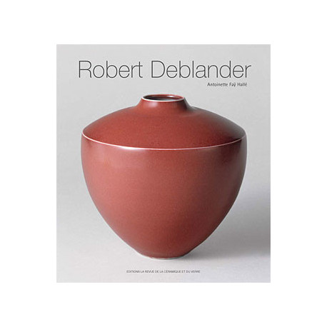 Robert Deblander - Oeuvres Ceramiques