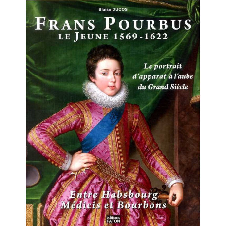 Frans Pourbus Le Jeune (1569-1622)