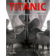 "titanic" 1909-1912 - Les Secrets De La Construction Du Titan Des Mers