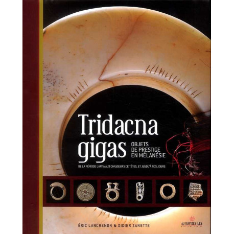 Tridacna gigas objets de prestige en mélanésie