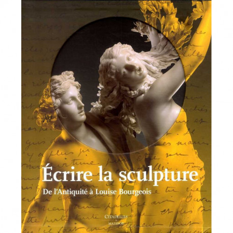 Ecrire la sculpture de l'Antiquité à Louise Bourgeois