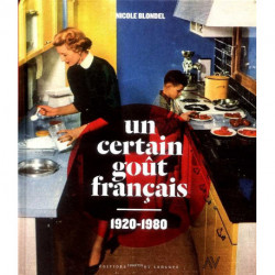 Un certain goût français 1920 - 1980