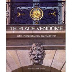 19 Place Vendome - Une Renaissance Parisienne