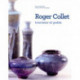 Roger Collet, Tourneur Et Poete... - Exposition... Musee Magnelli, Musee De La Ceramique De Vallauri