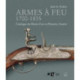 Armes A Feu  1700-1835
