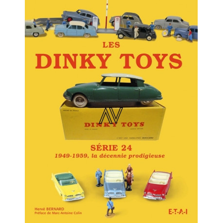 Les Dinky-Toys série 24, 1949-1959, la décennie prodigieuse