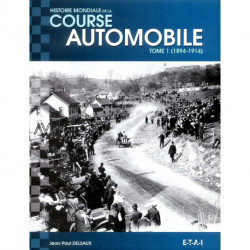 Histoire Mondiale De La Course Automobile 1894-1914