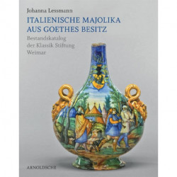 Italienische Majolika Aus Goethes Besitz /allemand