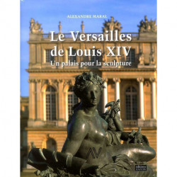 Le Versailles De Louis Xiv