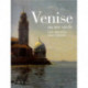 Venise au XIX° siècle, une ville entre deux histoires