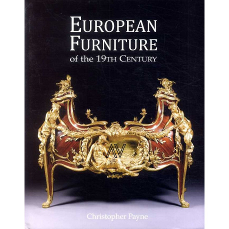 European Furniture Of The 19th Century /anglais