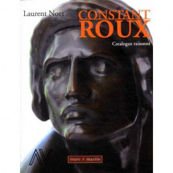 Constant Roux sculpteur - Catalogue raisonné
