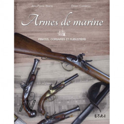 Armes De Marine - Pirates, Corsaires Et Flibustiers