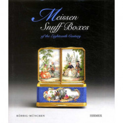 Meissen Snuffboxes Of The Eighteenth Century /anglais