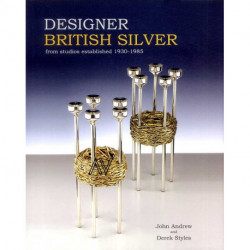 Designer British Silver From Studios Established 1930-1985 /anglais