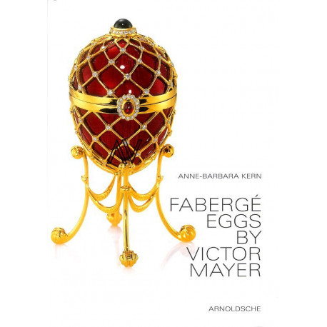Faberge Eggs By Victor Mayer /anglais