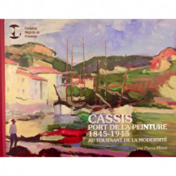 Cassis, Port de la peinture au tournant de la modernité