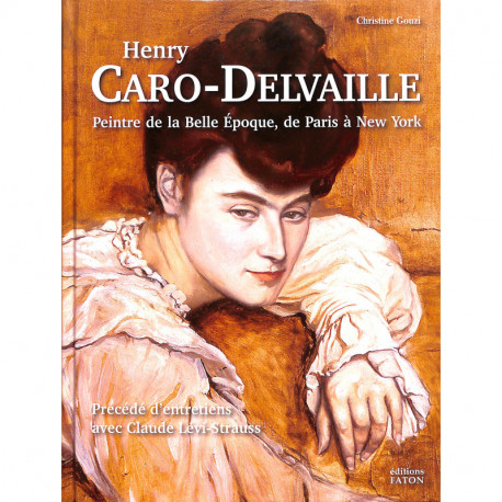 Henry Caro-delvaille (1876-1928) - Peintre De La Belle Epoque, De Paris A New York
