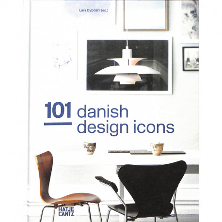 101 Danish Design Icons /anglais