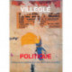 Villegle. Catalogue Des Affiches Lacerees Politiques. 1950-1990
