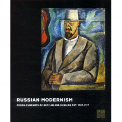 Russian Modernism (neue Galerie) /anglais