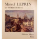 Témoignage sur Marcel Leprin mon ami