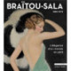 Braïtou-Sala (1885-1972). L'élégance d'un monde en péril
