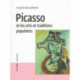 Picasso Et Les Arts Et Traditions Populaires - Un Genie Sans Piedestal
