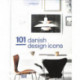 101 Danish Design Icons /anglais