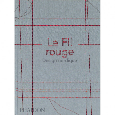 Le Fil Rouge. Design Nordique - Design Scandinave
