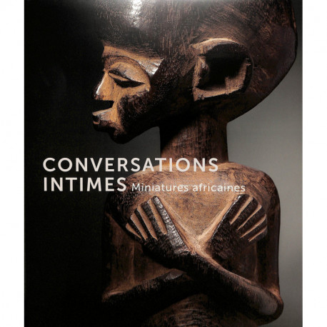 Conversations Intimes - Miniatures Africaines